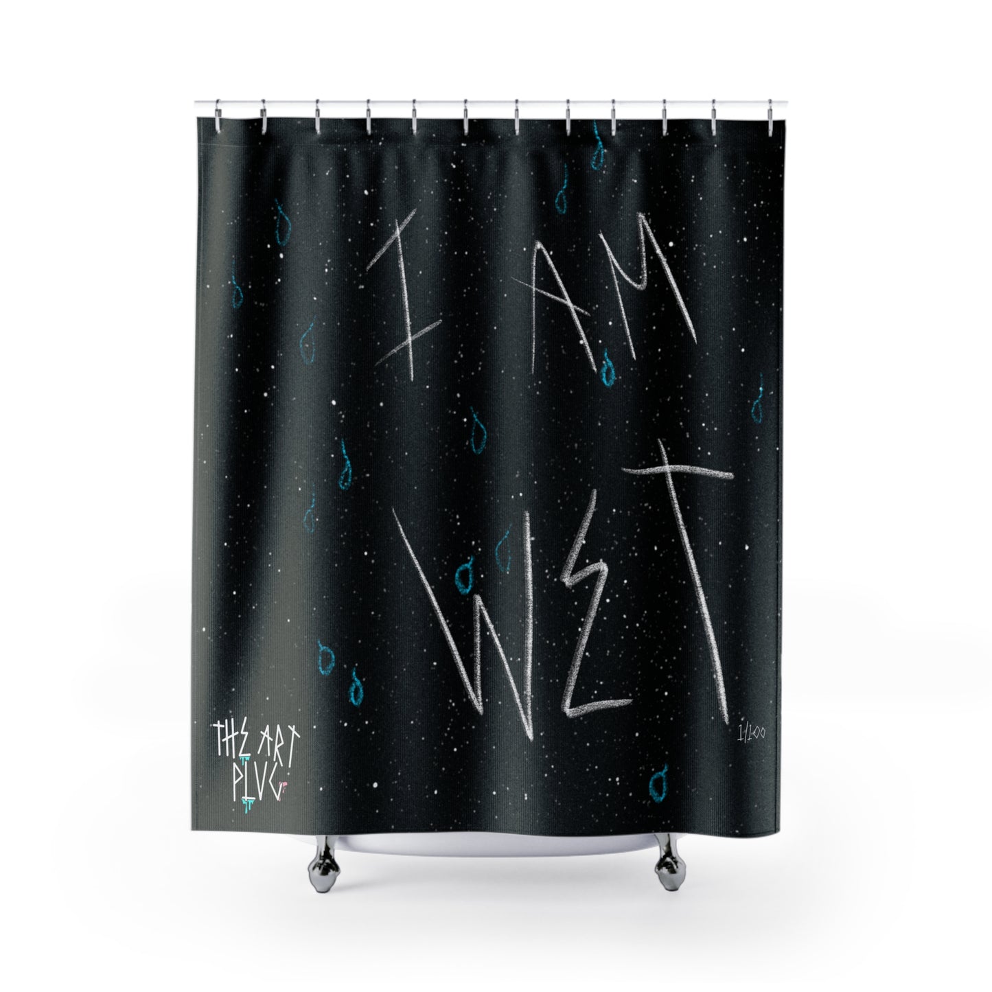 “I Am Wet” Shower Curtain - THE ART PLUG SHOP
